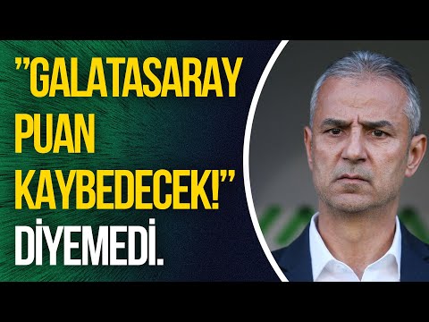 İsmail Kartal, ”Galatasaray puan kaybedecek!” diyemedi. Şampiyonluk için yüzde veremedi.