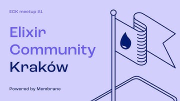 Elixir Community Kraków meet-up #1