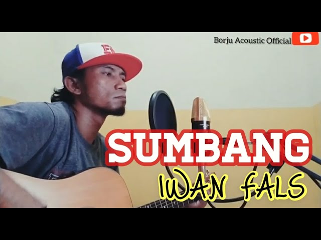 Iwan Fals - Sumbang | Cover | Borju Acoustic class=