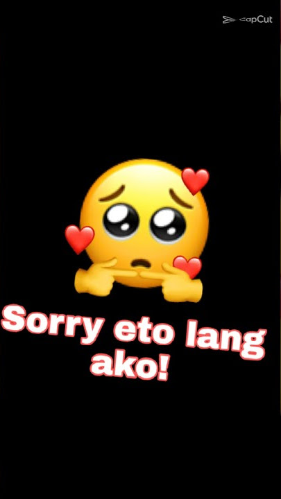 sorry eto lang ako