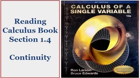 Reading Calculus Book Section 1.4 Continuity