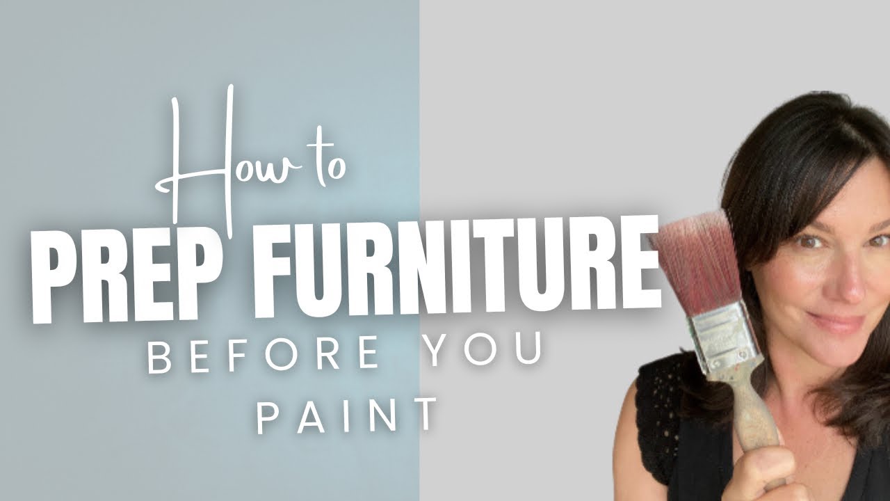 How to properly PREPARE furniture BEFORE you paint! A great tutorial ...