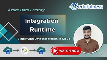 Azure Data Factory Integration Runtime: Simplifying Data Integration in Cloud | Azure Data Engineer
