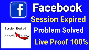 How To Fix Facebook Session Expired Issue 2022 | Facebook Session Expired Problem Kaise Thik Kare