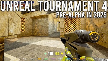 Unreal Tournament 4 (Pre-Alpha) Multiplayer in 2025