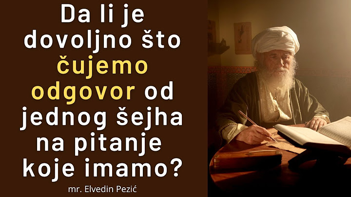 Da li je dovoljno što čujemo odgovor od jednog šejha na pitanje koje imamo? - mr. Elvedin Pezić