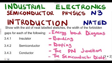 Industrial Electronics N3 Semiconductor Physics Introduction @mathszoneafricanmotives