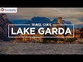 Our travel guide to lake garda