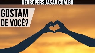 Como fazer uma pessoa GOSTAR de você? | Neuro Persuasão por André Buric