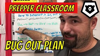 Prepper Classroom, Episode 17: Bug Out Plan