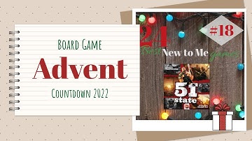 Board Game Advent Countdown | #18 51st State
