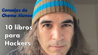 [2020] Chema Alonso’s Tips: 10 Books for Hackers