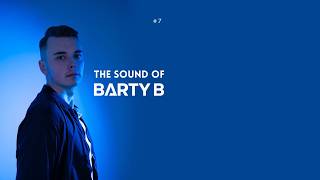 The Sound Of BARTY B #7