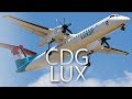 Luxair Luxembourg Airlines  | CDG - LUX aboard a Bombardier Q400 Dash 8