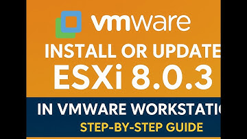 VMware ESXi 8.0.3 Installation in VMware Workstation  Full Lab Setup