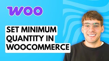 How to Set Minimum Quantity in WooCommerce [2025 Guide]