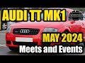 Audi tt  tt car shows and tt car events in uk  may 2024