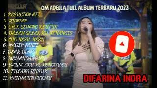 LAGU!! OM ADELLA FULL ALBUM TERBARU 2022 - KESUCIAN ATI