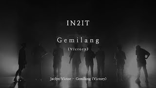 [MV] IN2IT - Gemilang (VICTORY) (원곡: Jaclyn Victor)