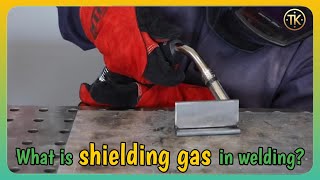 Why Shielding Gas is CRUCIAL for Perfect Welds?