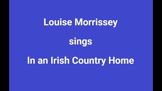 In An Irish Country Home + On Screen Lyrics - Louise Morrissey