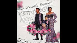 AG Gospel Sound - Kayajenge ( Music Audio)