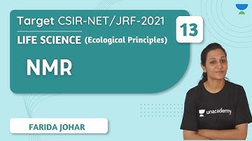 10:30 AM - Target CSIR | Life Science by Farida Johar | Nuclear Magnetic Resonance | NMR
