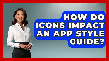 How Do Icons Impact An App Style Guide? - Graphic Design Nerd
