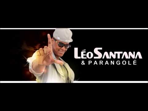 LÉO SANTANA & PARANGOLÉ - Me Domina [NOVA]