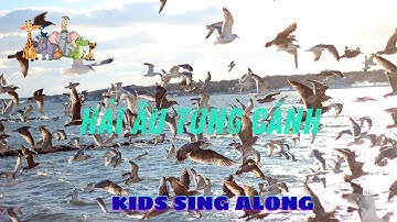 Học tiếng Việt siêu vui qua bài hát “HẢI ÂU TUNG CÁNH”