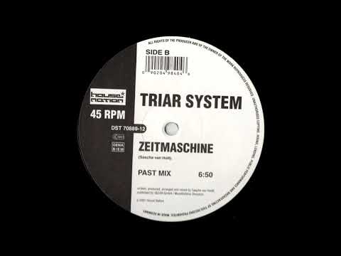 Triar System — Triar System - Zeitmaschine (Past Mix)