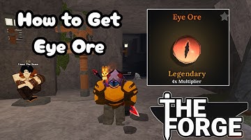 How to get Eye Ore | Roblox The Forge