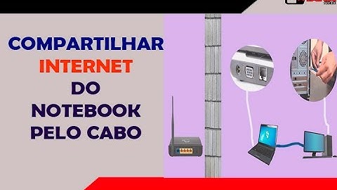 Compartilhe a internet do notebook usando cabo método fácil