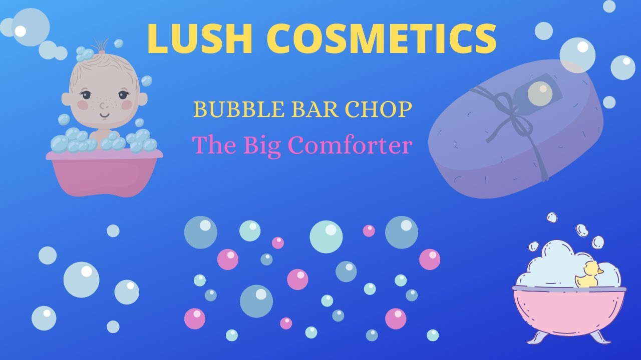 Lush Cosmetics | Large Comforter Bubble Bar Chop| ASMR