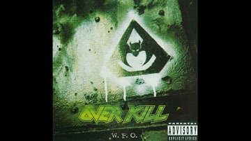 Overkill – The Wait / A New High in Lows
