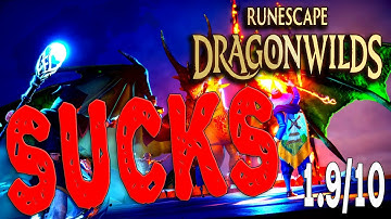 Why RuneScape Dragon Wilds Sucks ( Brutally Honest )