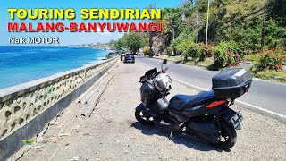 MALANG-BANYUWANGI naik Motor Matic SENDIRIAN !!!