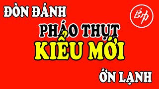 (Cờ Tướng) Ớn Lạnh Khai Cuộc PHÁO THỤT Bình Phong Kiểu Mới