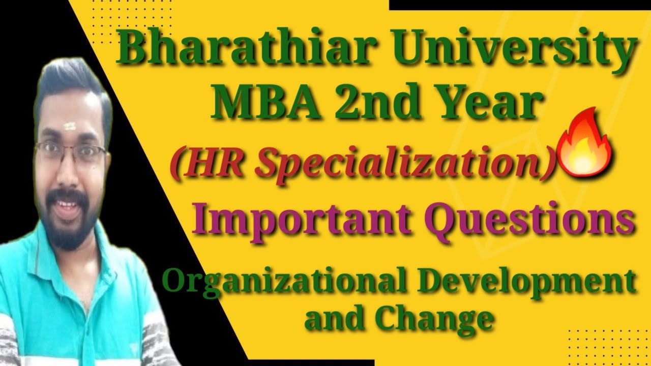 Bharathiar University MBA 2nd Year Organizational Development And Bharathiar University MBA 2nd Year Organizational Development And