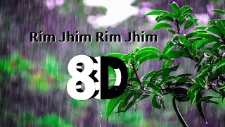 Rim Jhim Rim Jhim | 1942 A love Story | 8D Audio