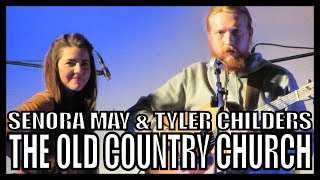 Senora May And Tyler Childers 'The Old Country Church' chords