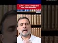 Watch: LoP Rahul Gandhi's Appreciation For 'Keralam Nurses' #shorts