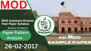 Assistant Director MOD (Ministry of Defence) Past Solved Paper 2017: AD MOD BS-17 past solved papers