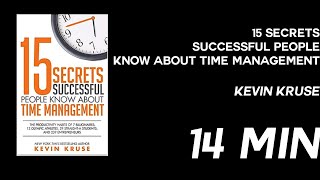 15 Secrets Successful People Know About Time Management: The Productivity Habits of 7 Billionaires