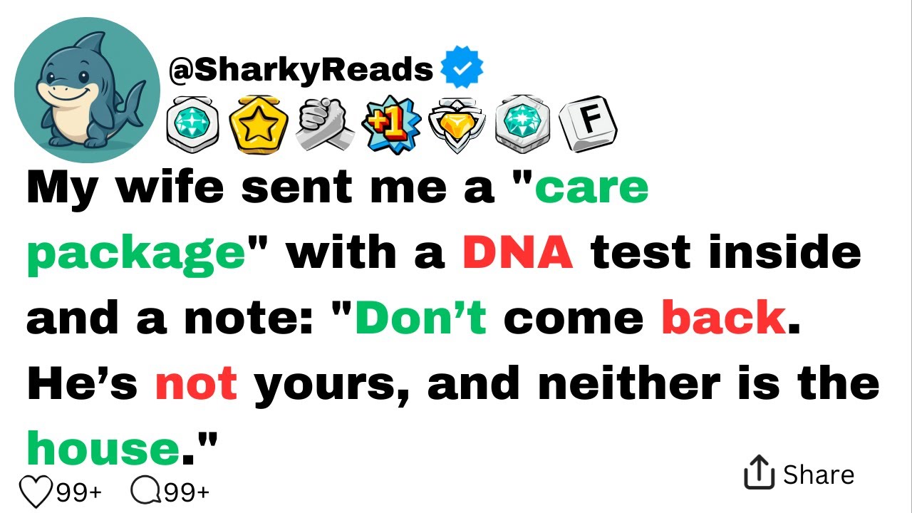 My wife sent me a "care package" with a DNA test inside and a note: "Don’t come back.