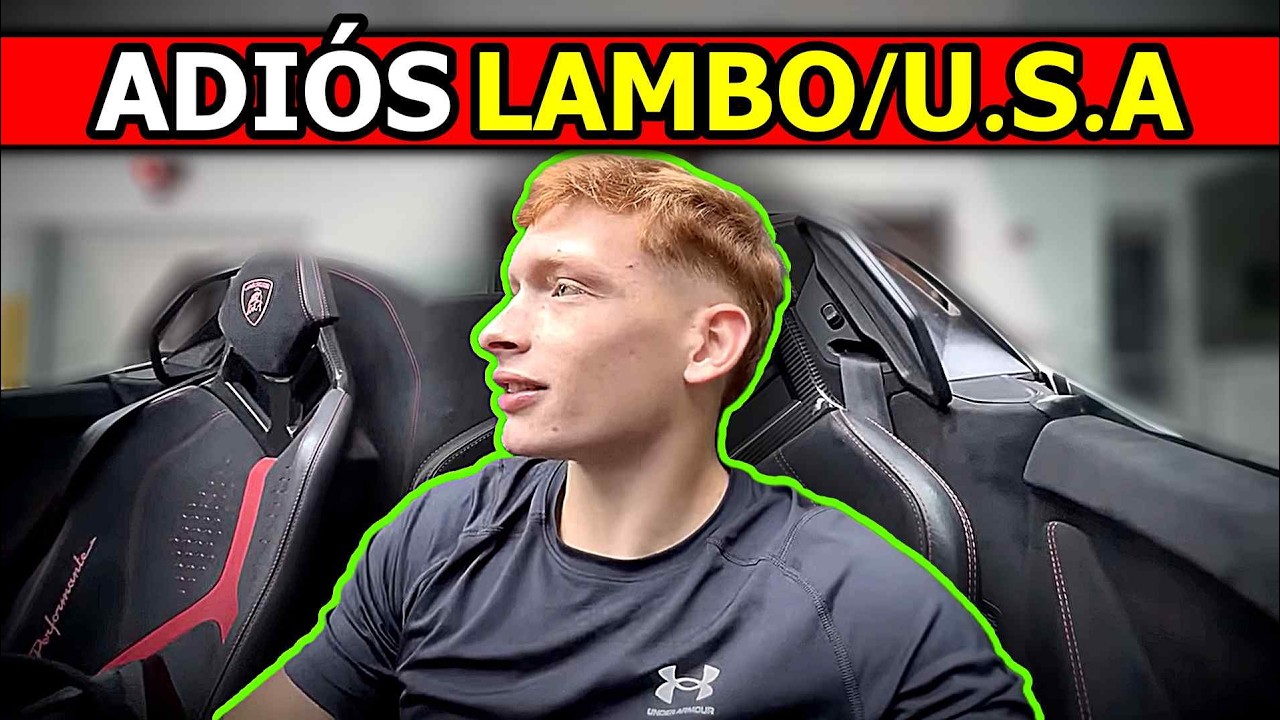 Perdí el LAMBO, u$s150.000 y me rajaron de U.S.A 😭 (y soltero) parte 1
