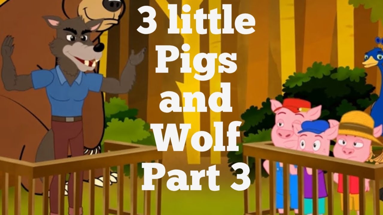 Three Little Pigs and Big Bad Wolf 3 | Kids stories in English ...