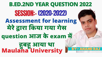 Maulana University B.Ed.2nd year Question 2022।। course-9 Assessment for learning।।anand raj