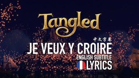 [HQ] Je veux y croire (Lyrics, English Subtitle) - Maéva Méline & Emmanuel Dahl - Raiponce