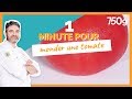 1 min pour monder une tomate  750g